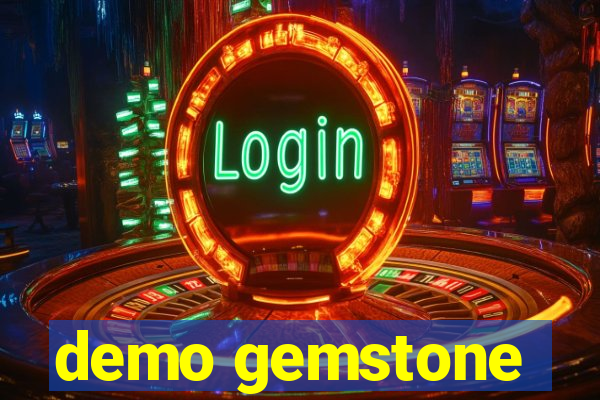 demo gemstone