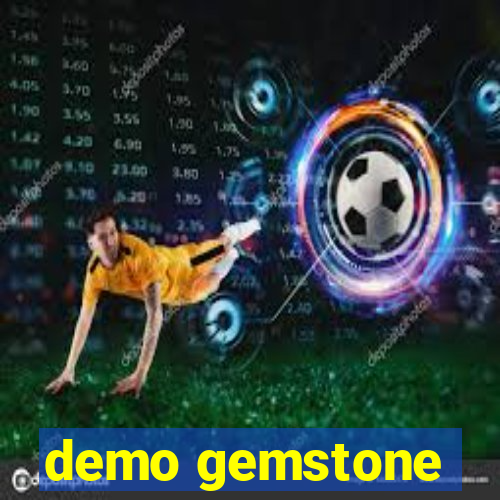 demo gemstone