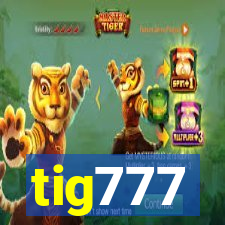 tig777