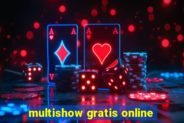 multishow gratis online