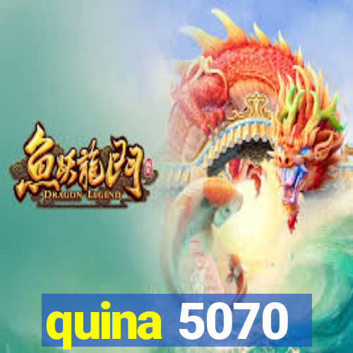 quina 5070