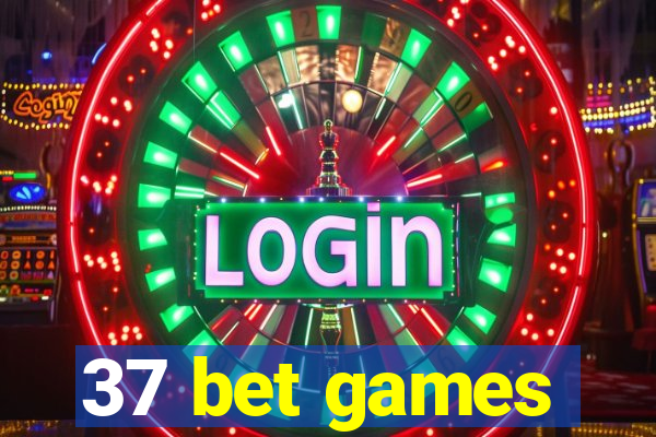 37 bet games