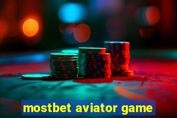 mostbet aviator game