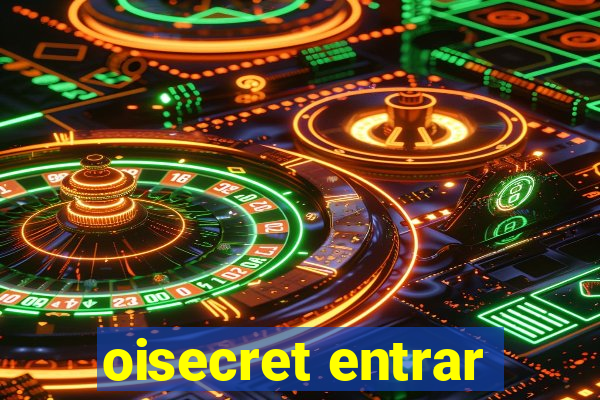 oisecret entrar