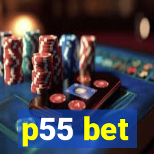 p55 bet