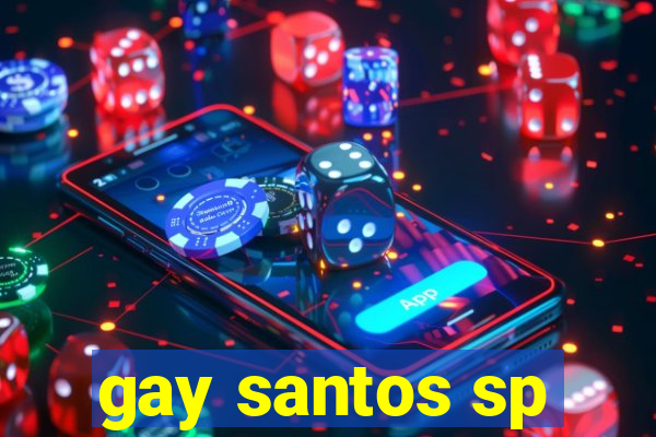 gay santos sp