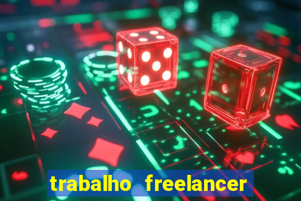 trabalho freelancer online digitador