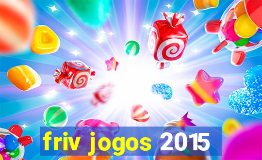 friv jogos 2015