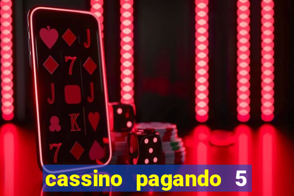 cassino pagando 5 reais no cadastro