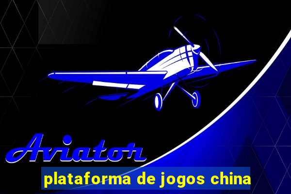 plataforma de jogos china