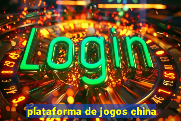 plataforma de jogos china