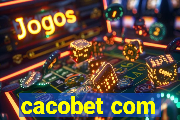 cacobet com