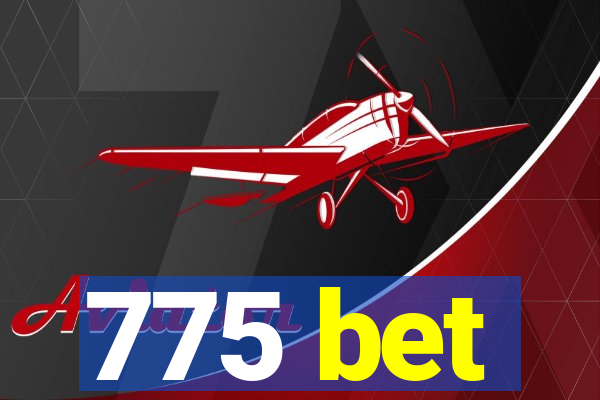 775 bet