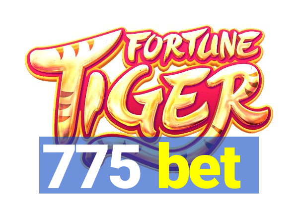 775 bet