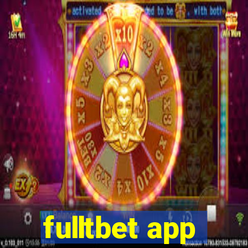 fulltbet app