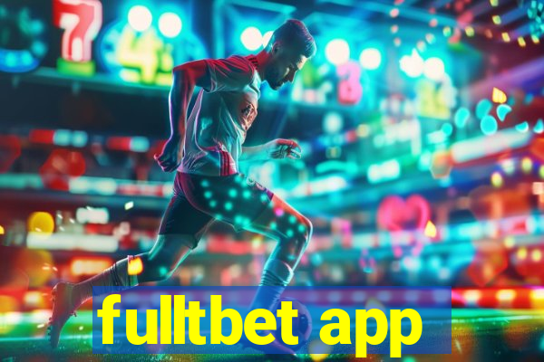 fulltbet app