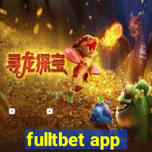 fulltbet app