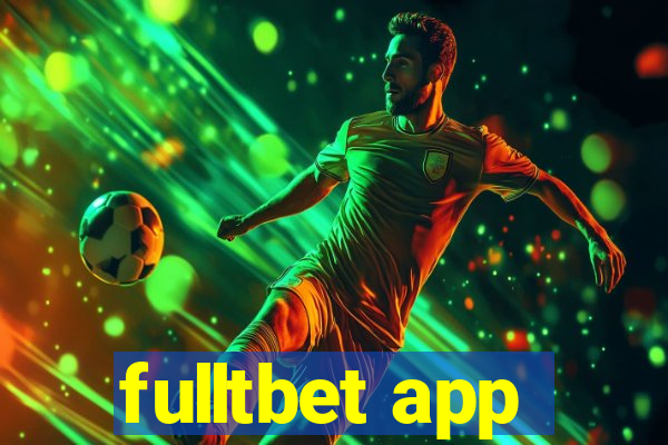 fulltbet app