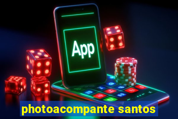 photoacompante santos