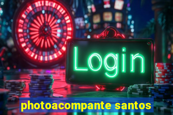 photoacompante santos