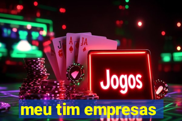 meu tim empresas