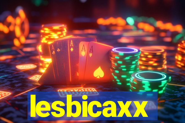 lesbicaxx