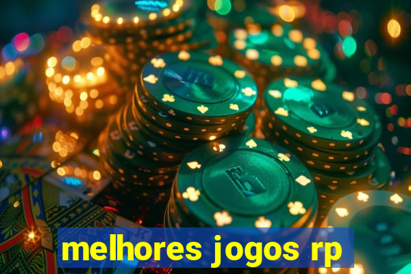 melhores jogos rp