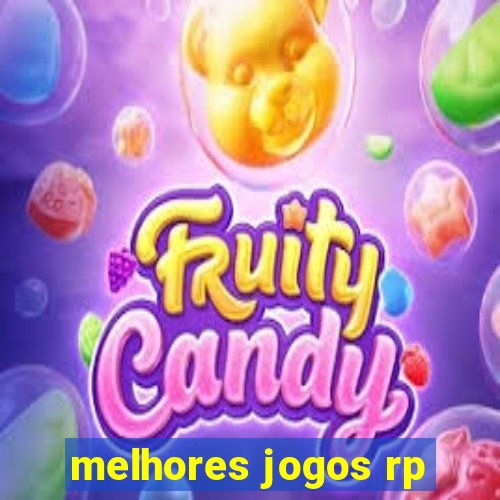 melhores jogos rp