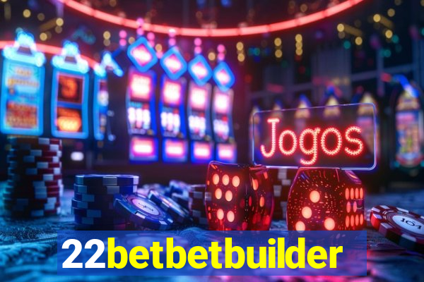 22betbetbuilder