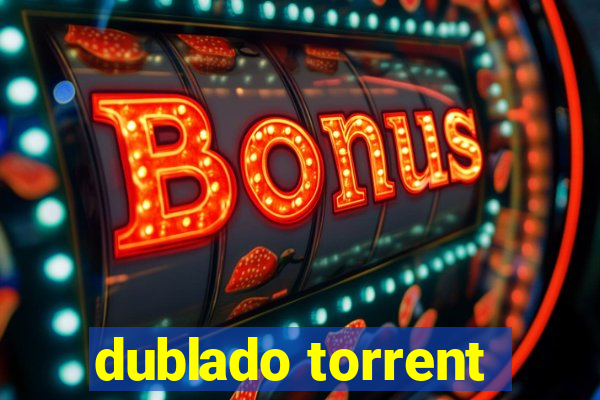 dublado torrent