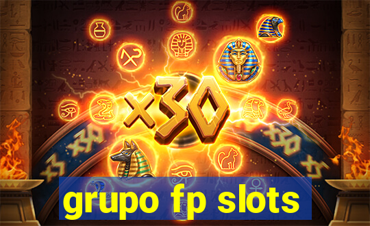 grupo fp slots