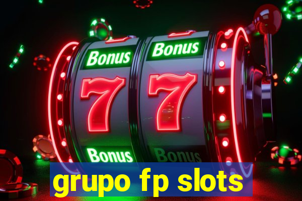 grupo fp slots