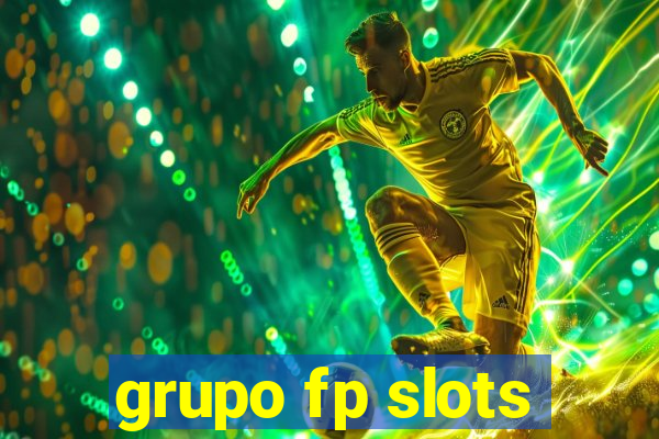 grupo fp slots