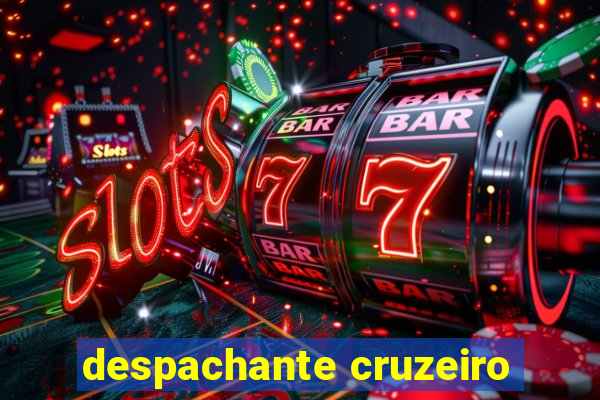 despachante cruzeiro