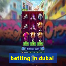 betting in dubai