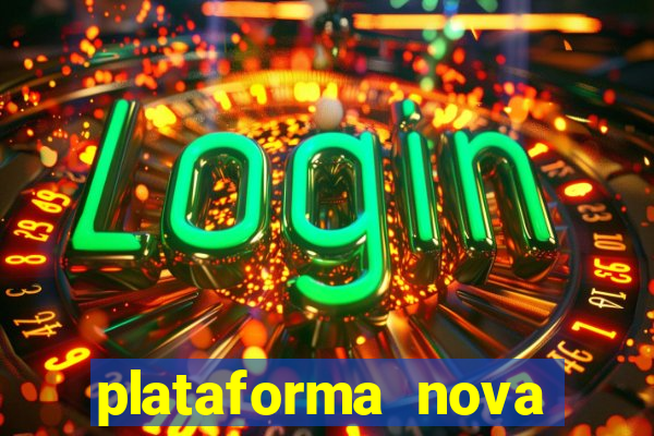 plataforma nova para jogar fortune tiger