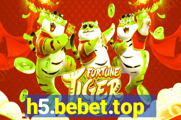 h5.bebet.top