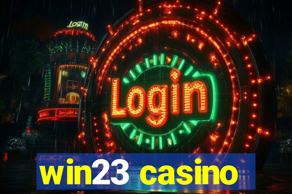 win23 casino