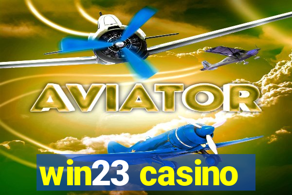 win23 casino