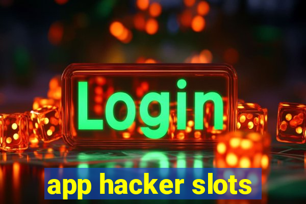 app hacker slots