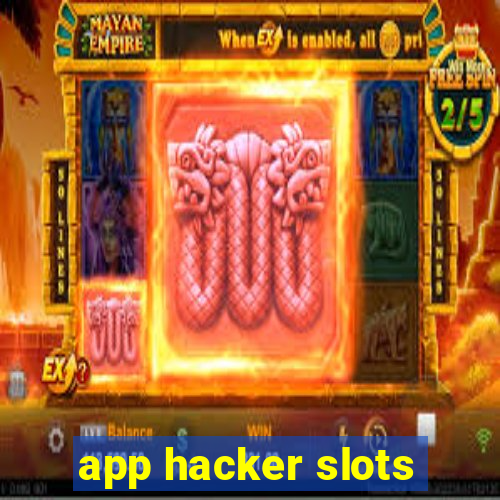 app hacker slots