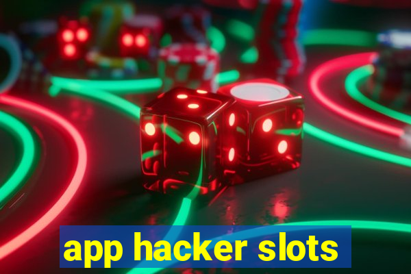 app hacker slots