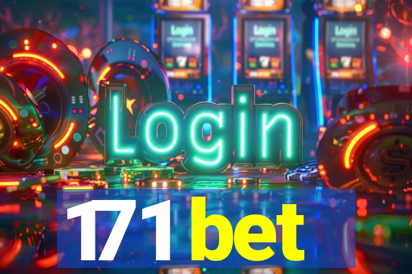 171 bet