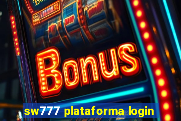 sw777 plataforma login