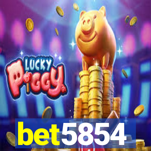 bet5854