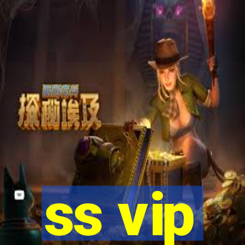 ss vip