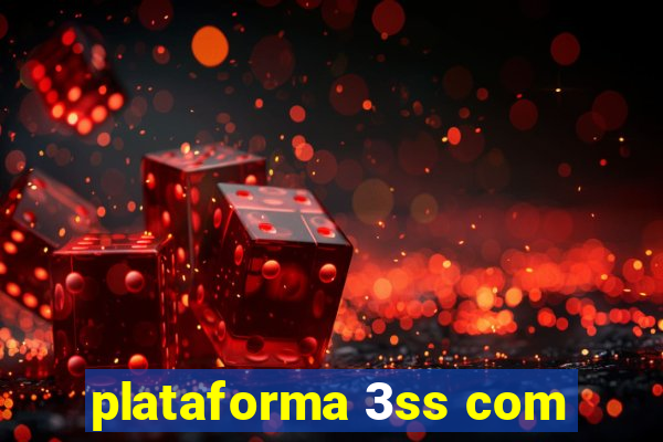 plataforma 3ss com