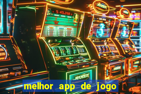 melhor app de jogo para ganhar dinheiro