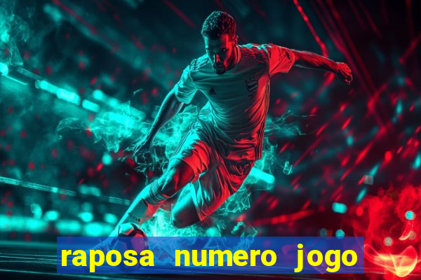 raposa numero jogo do bicho