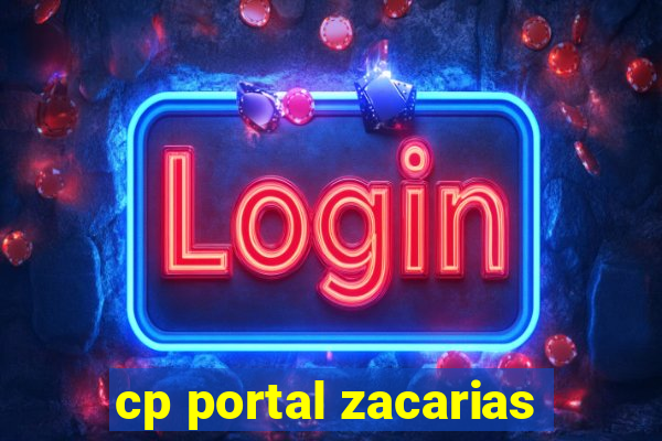 cp portal zacarias